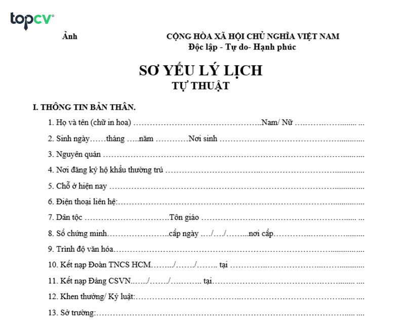 Bản sơ yếu lý lịch cần được cơ quan nhà nước có thẩm quyền xác nhận trong vòng 03 hoặc 06 tháng